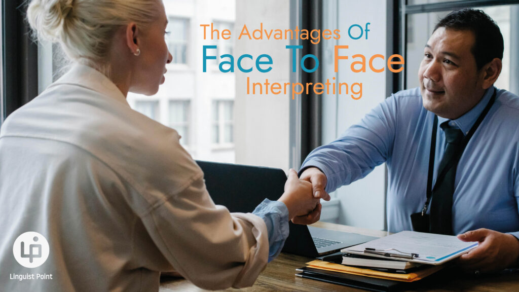 FACE TO FACE INTERPRETING LONDON