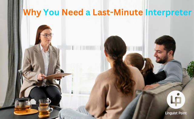 Last Minute Interpreter Services