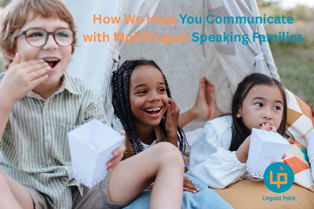 Communicate with Multilingual Speaking Families